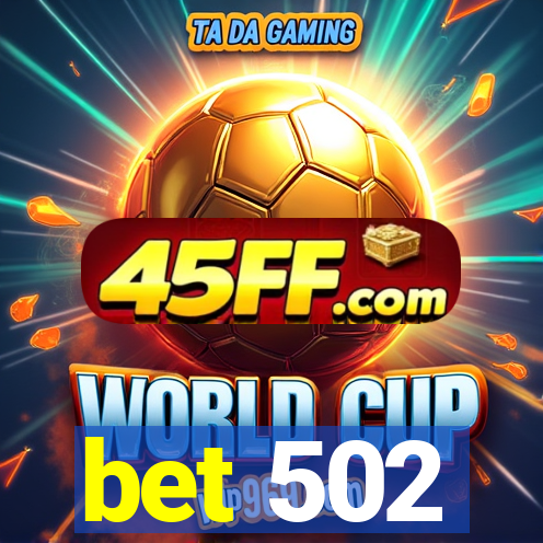 bet 502